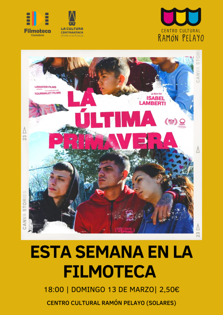 filmoteca: la última primavera | Ayto. Medio Cudeyo