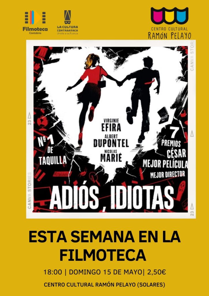 FILMOTECA: ‘ADIÓS, IDIOTAS’. | Ayto. Medio Cudeyo