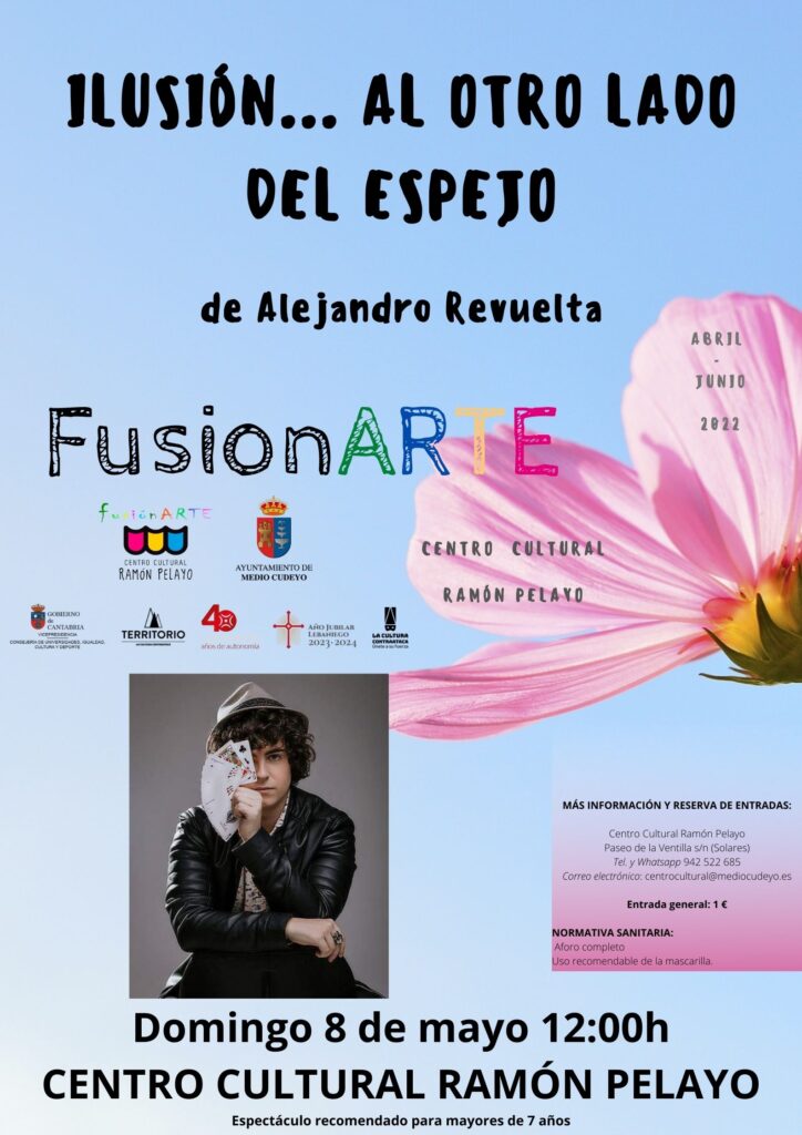 FUSIONARTE NOS TRAE LA MAGIA DE ALEJANDRO REVUELTA Y SU ESPECTÁCULO: ILUSIÓN… AL OTRO LADO DEL ESPEJO.