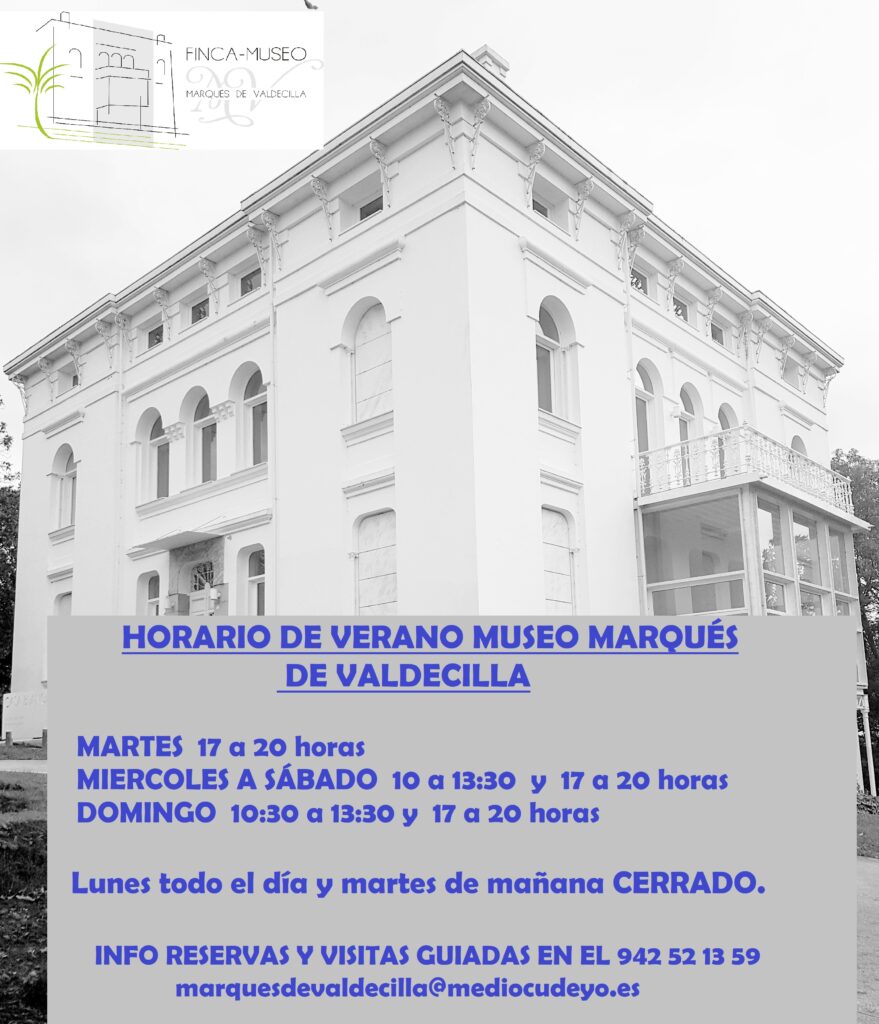 HOARIO DE VERANO FINCA MUSEO MARQUÉS DE VALDECILLA